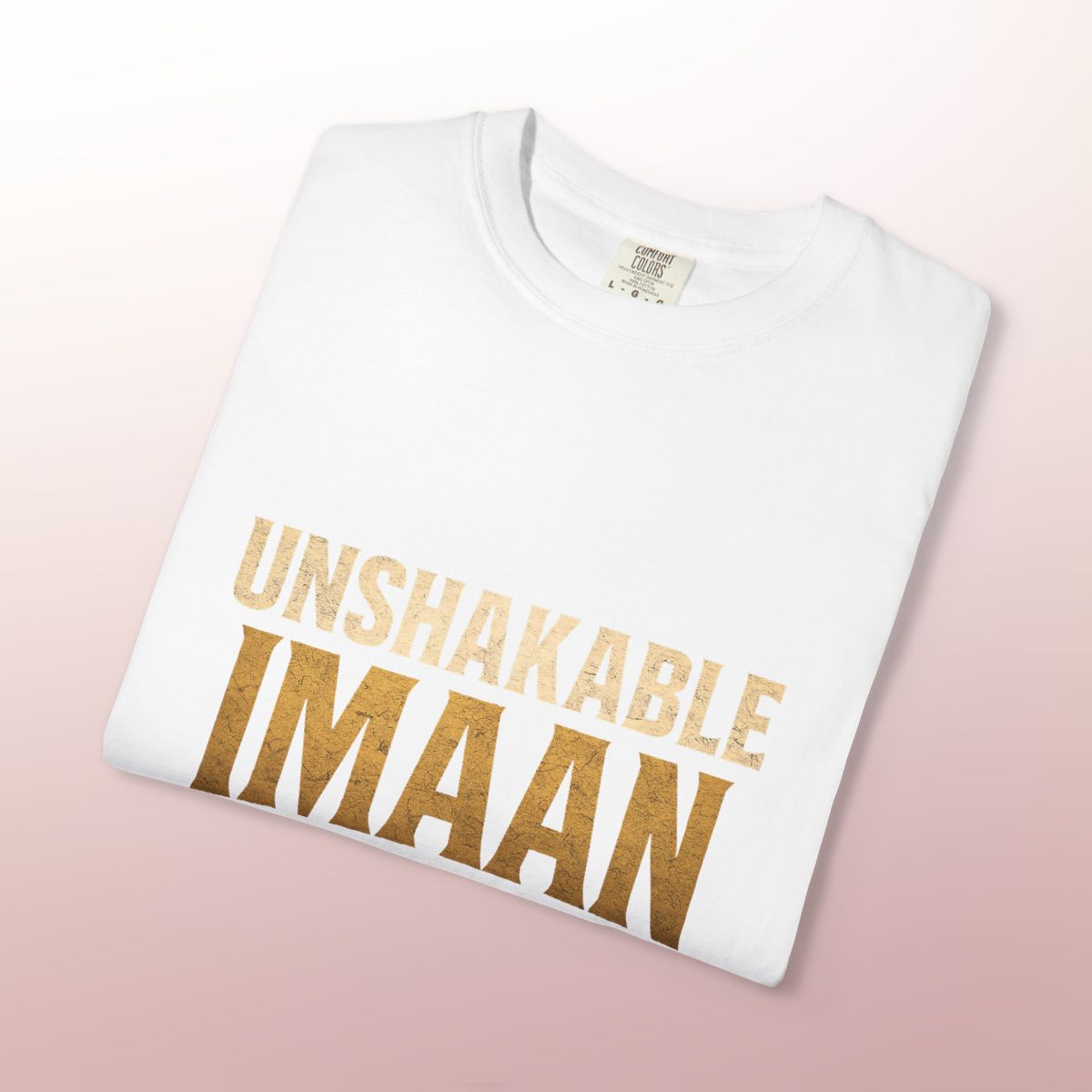 Unshakable Imaan T-Shirt | Islamic Faith & Strength Apparel