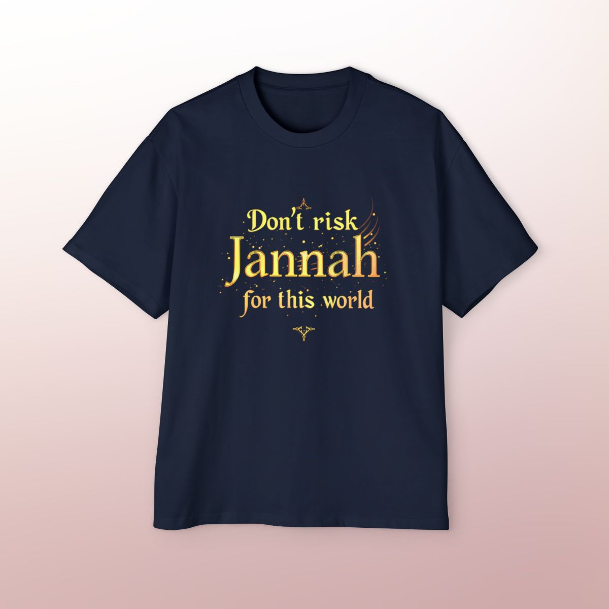 Don’t Risk Jannah for This World T-Shirt | Islamic Reminder & Faithwear