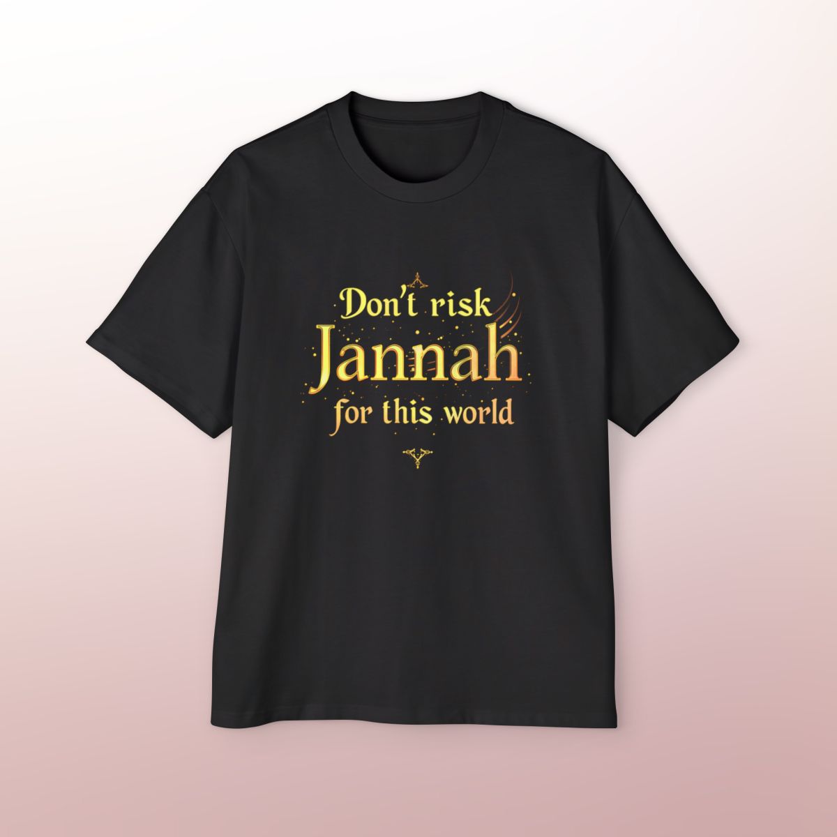 Don’t Risk Jannah for This World T-Shirt | Islamic Reminder & Faithwear
