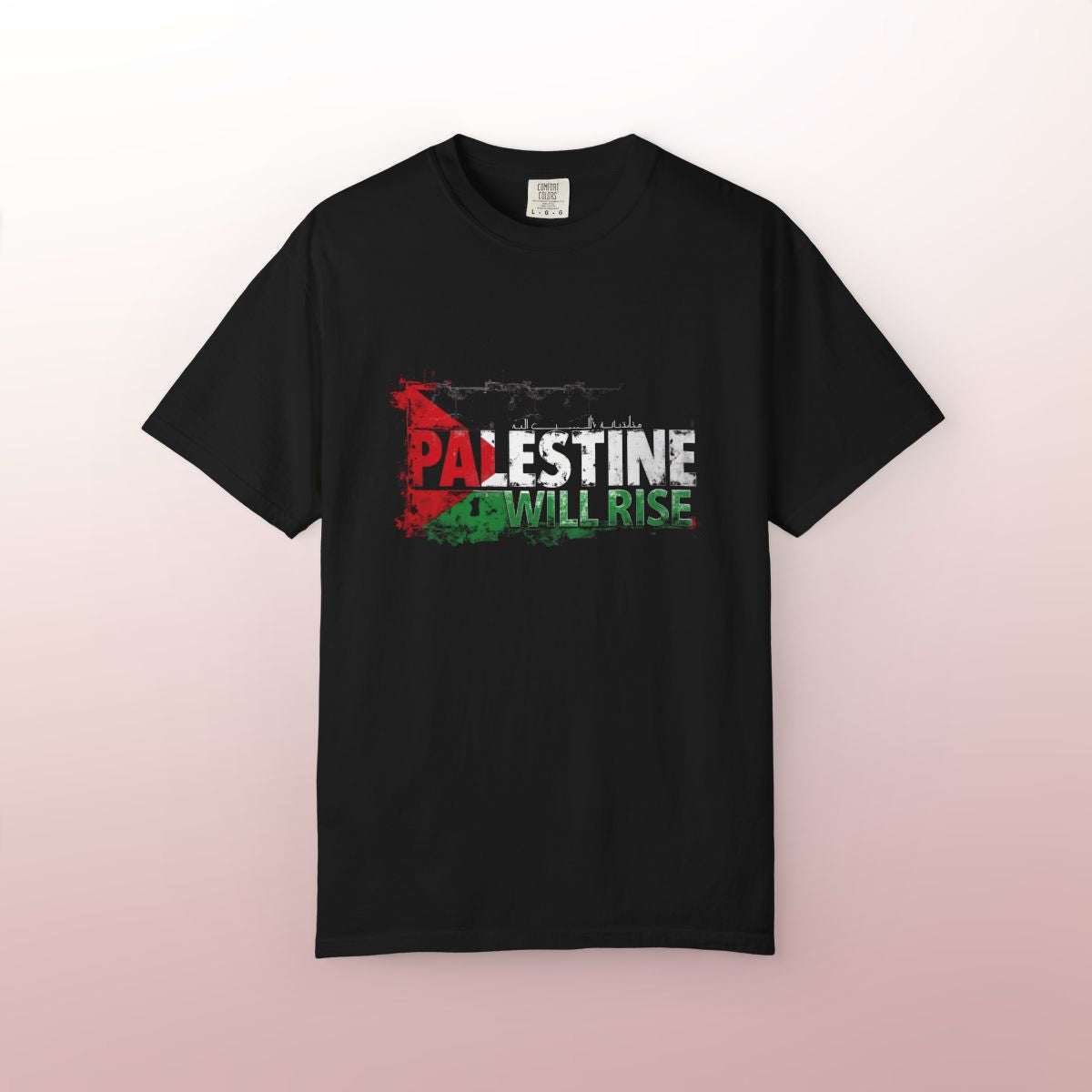 Palestine Will Rise T-Shirt | Solidarity & Freedom Streetwear