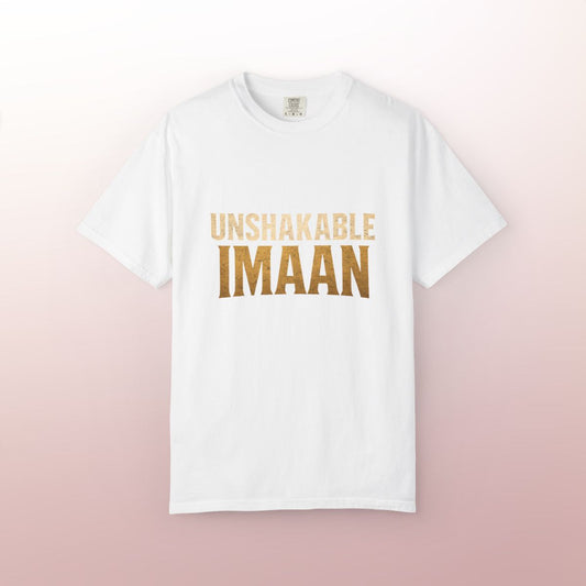 Unshakable Imaan T-Shirt | Islamic Faith & Strength Apparel