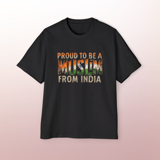Proud to Be a Muslim from India Oversized T-Shirt | Faith & Identity Streetwear