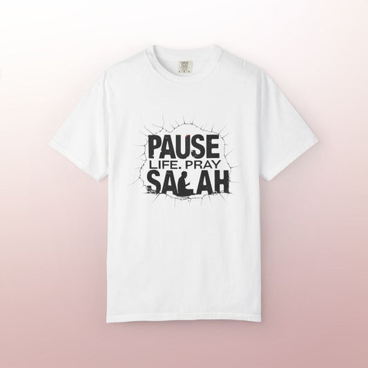 Pause Life, Pray Salah T-Shirt | Islamic Reminder & Faithwear