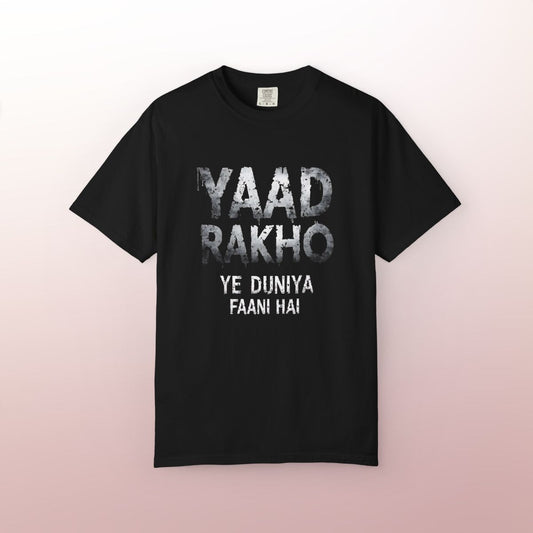 Yaad Rakho – Ye Duniya Faani Hai T-Shirt | Islamic Reminder & Faithwear